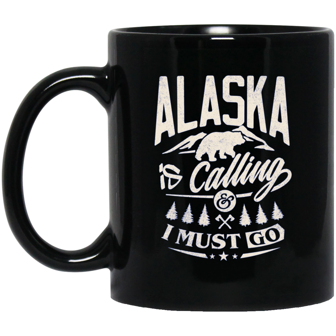 Alaska Shirt - Alaska is calling me and I must go