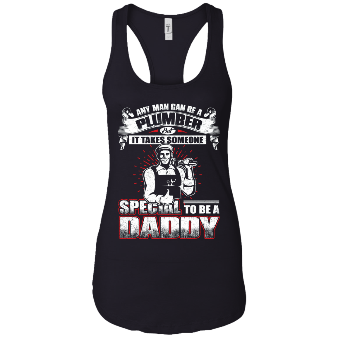 Any Man Can Be A Plumber Gift Shirt For Daddy On Fathers Day