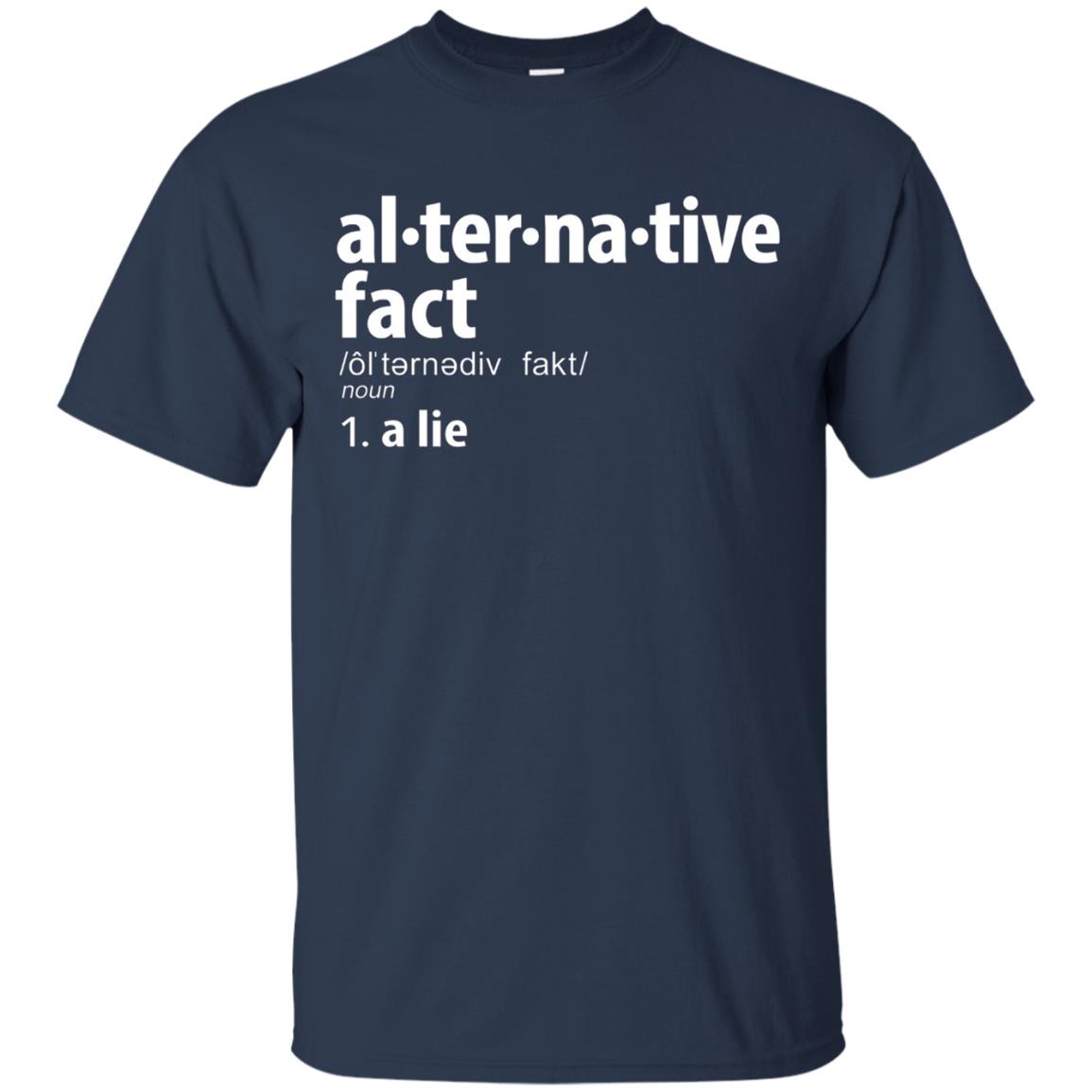 Alternative Facts Definition T-Shirt