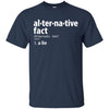 Image of Alternative Facts Definition T-Shirt