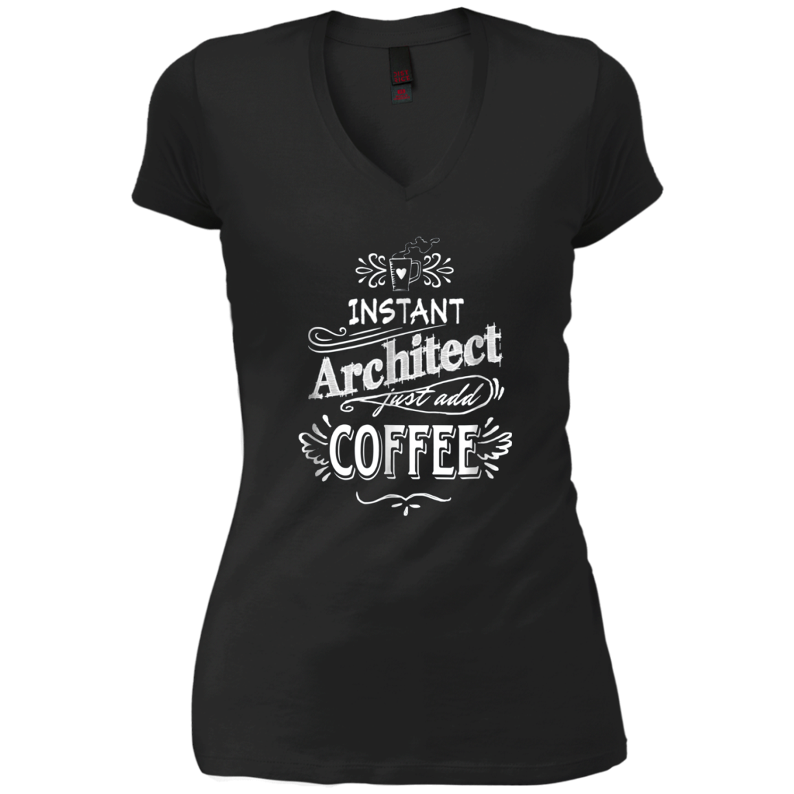 Architect T-Shirt Instant Architect Just Add Coffee Humor