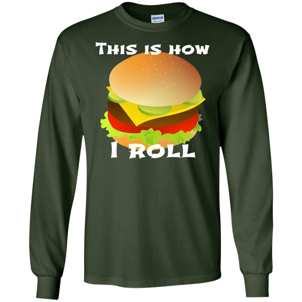 Funny Hamburger Tshirt - This Is How I Roll Gift