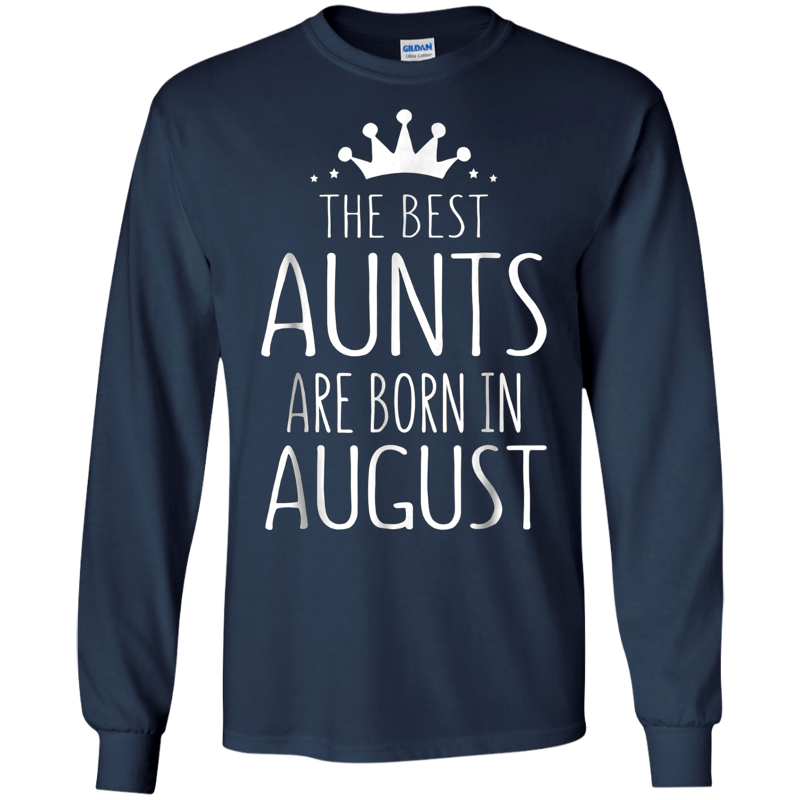August Girl Gift Tshirt - The Best Aunts Are Born August Tee