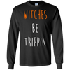 Image of Funny Halloween T-shirt - Witches Be Trippin