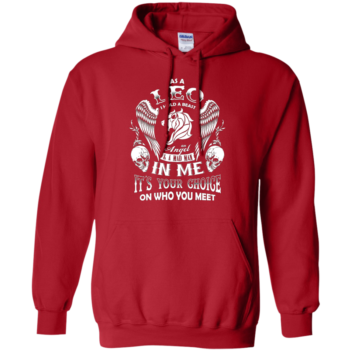 As A Leo I Hold A Beast And An Angel In Me T-Shirt