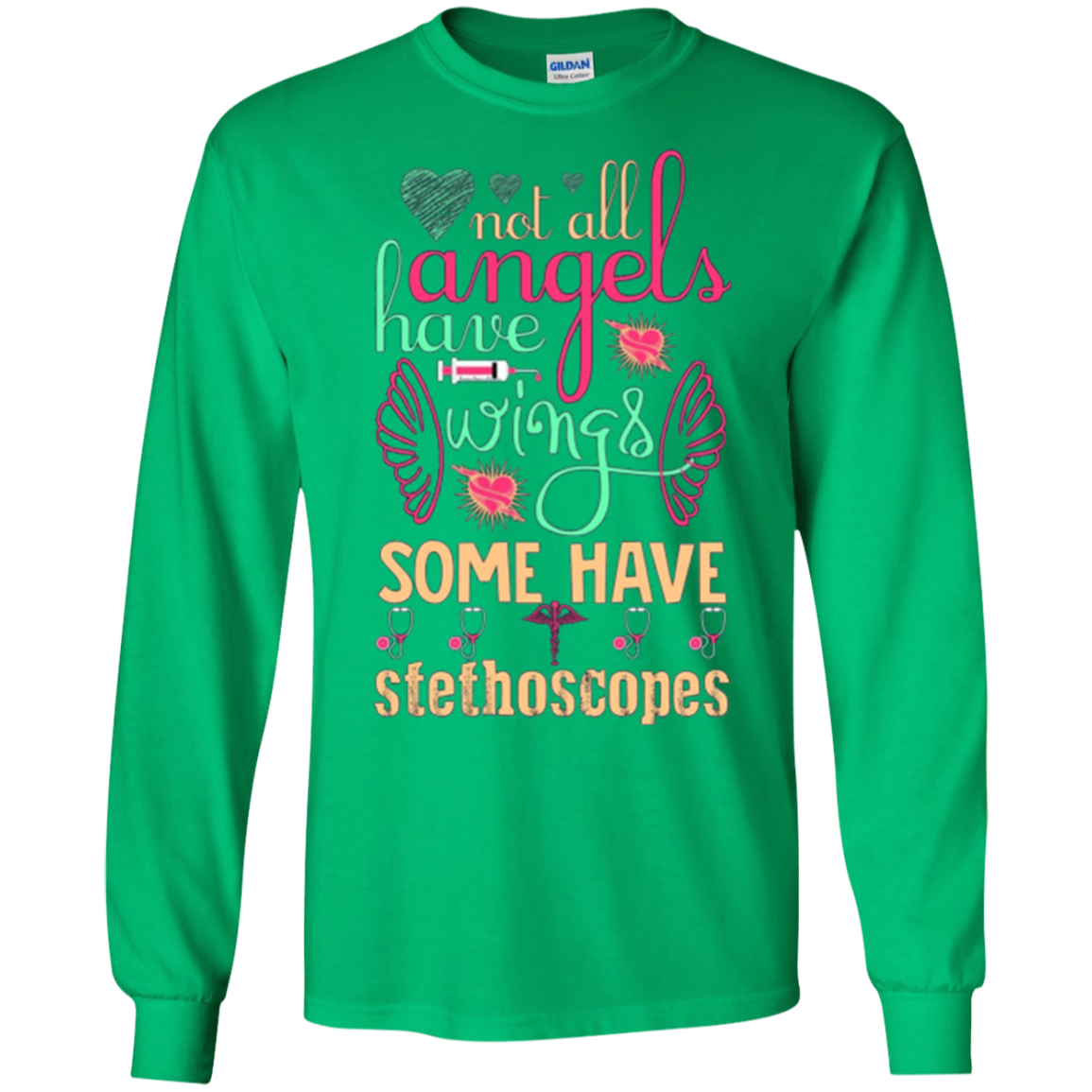 Angels have Wings Some have Stethoscopes Funny Nurse Tshirt
