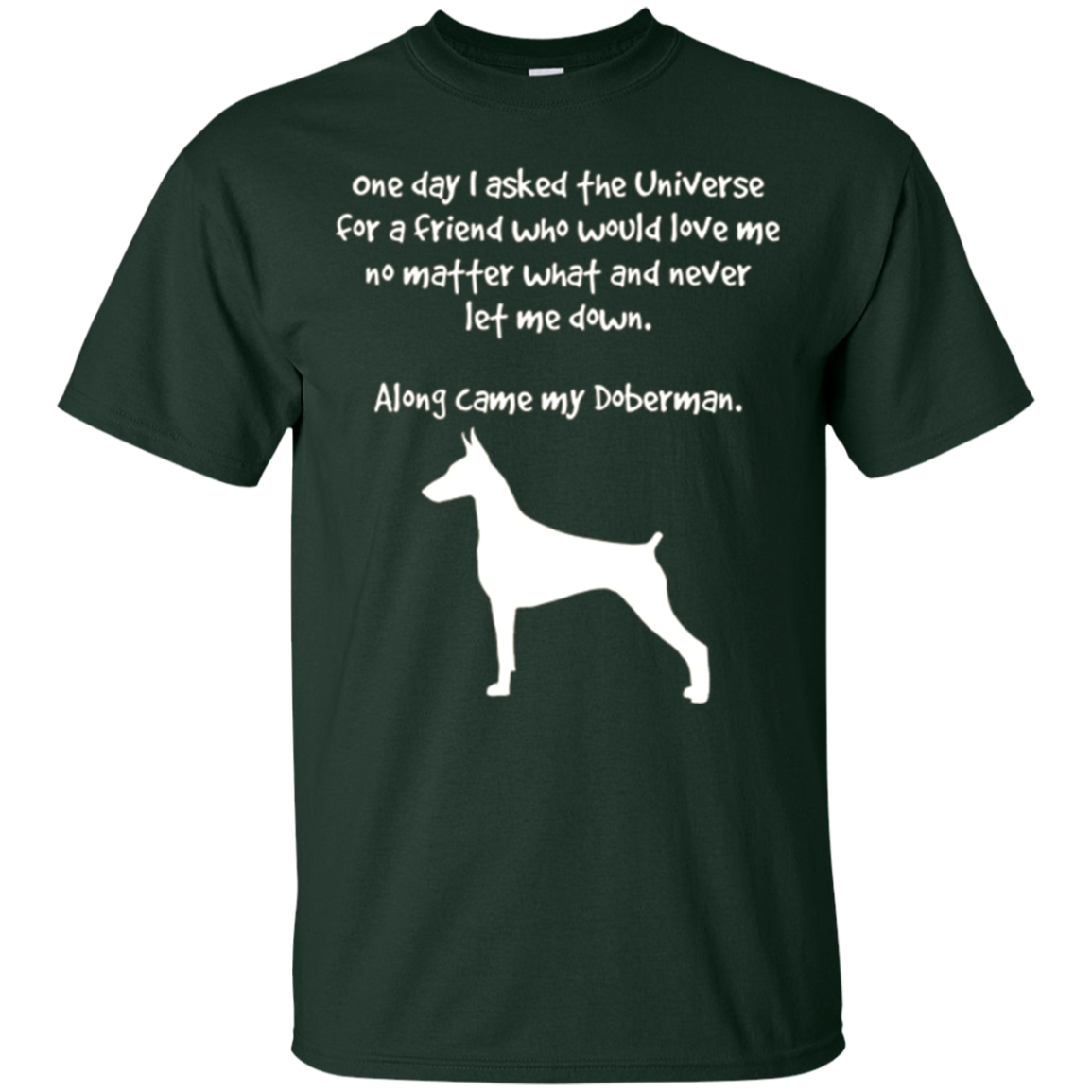 Along Came My Doberman Fun T-Shirt For Dog Lovers