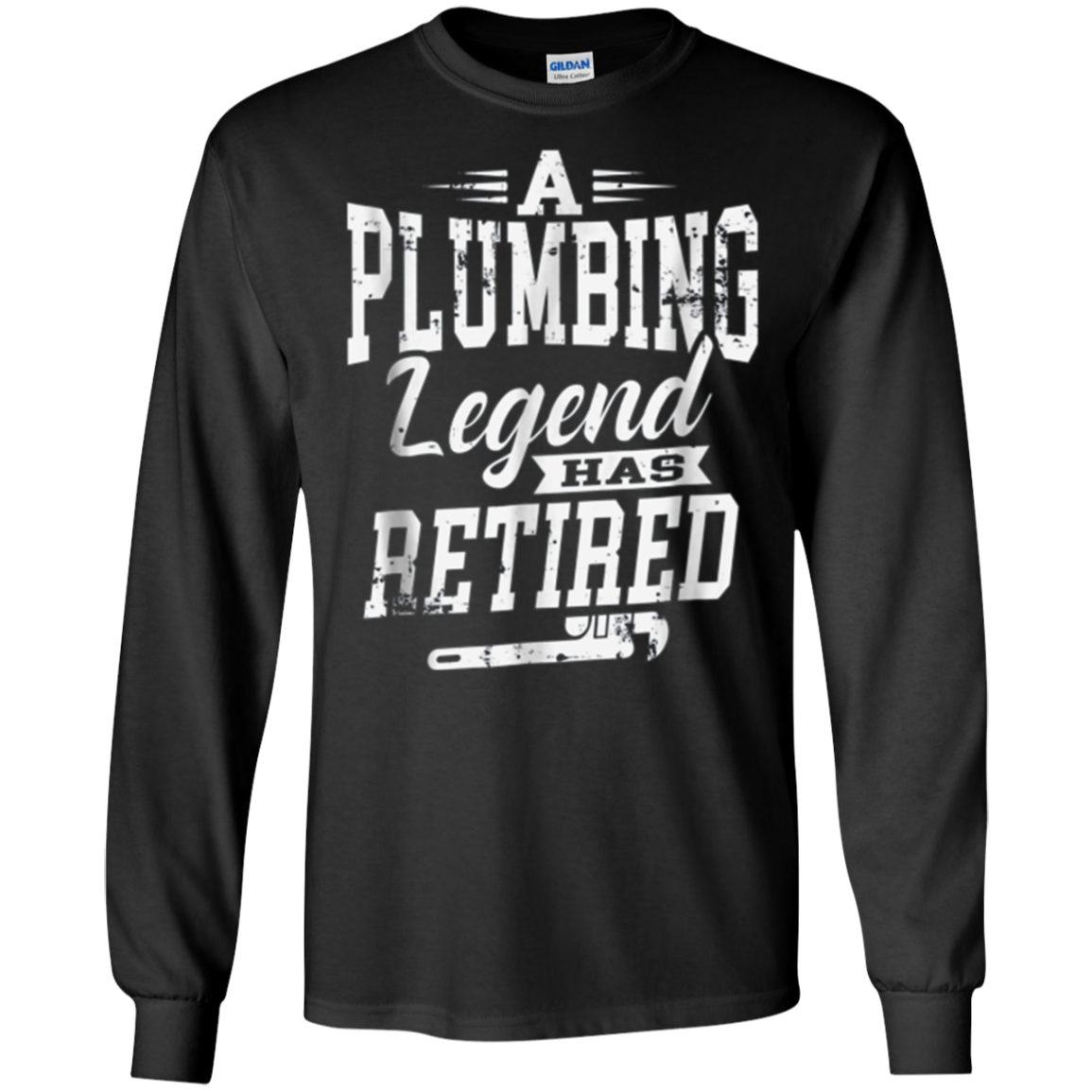A Plumbing Legend Has Retired T-Shirt Funny Gift Plumber