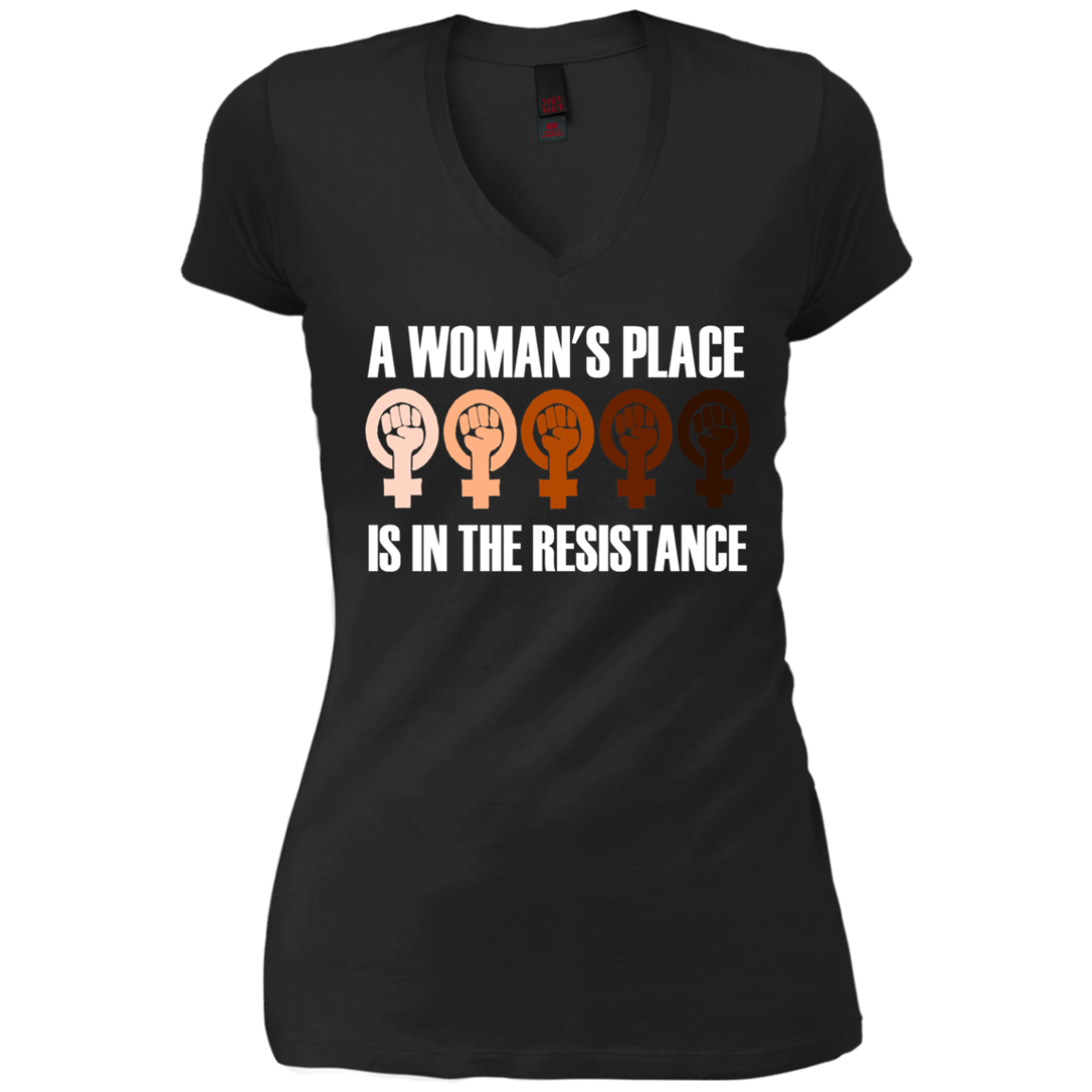 A Woman's Place Is in the Resistance: Feminist T-Shirt