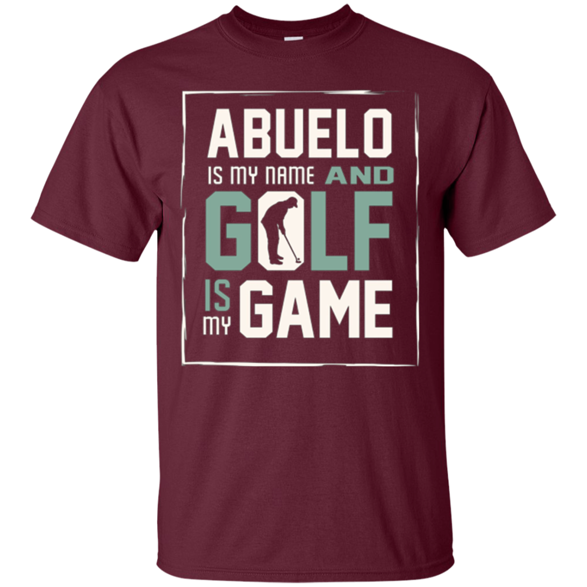 Abuelo My Name Golf My Game Golfing Shirt