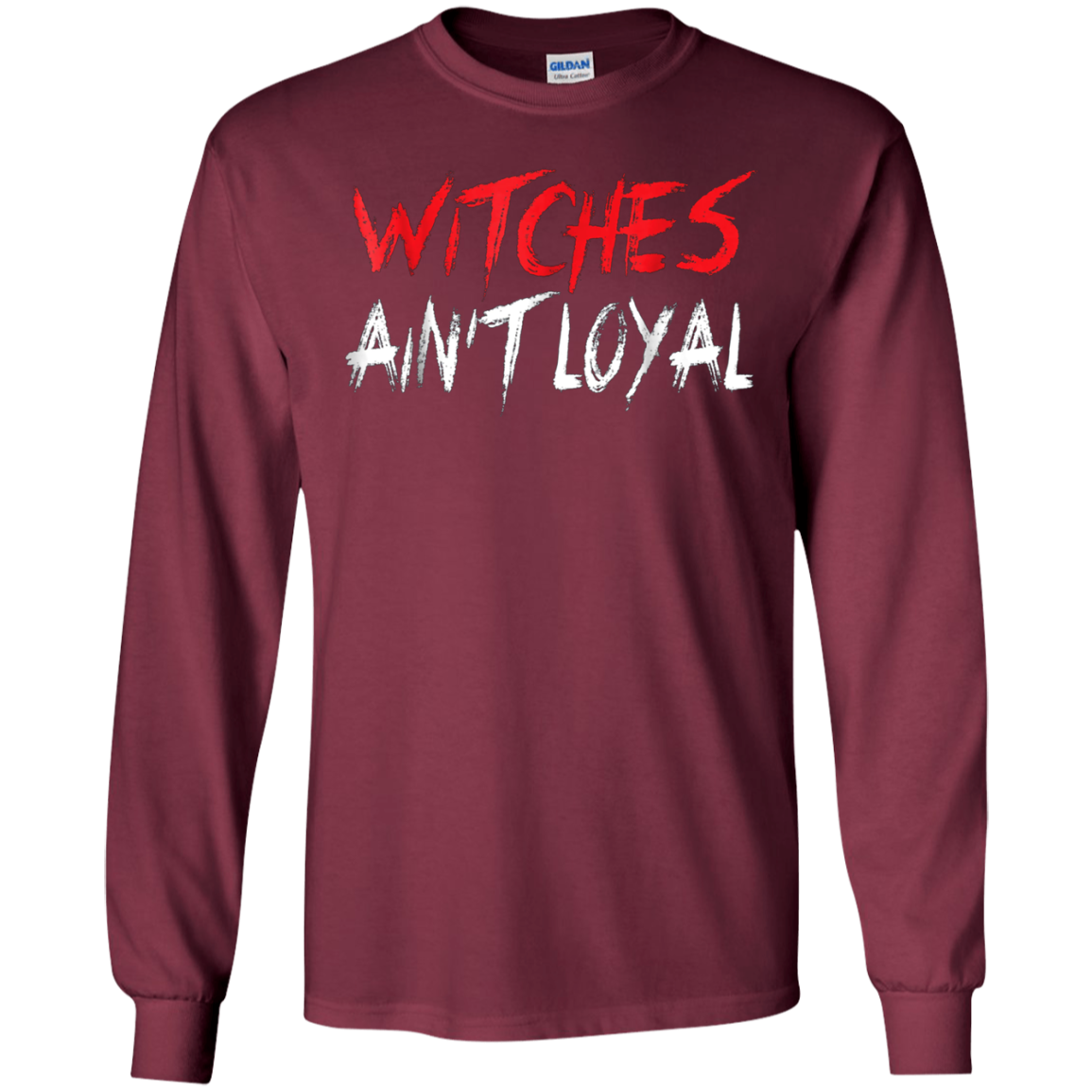 Witches Ain't Loyal Halloween Funny Shirt