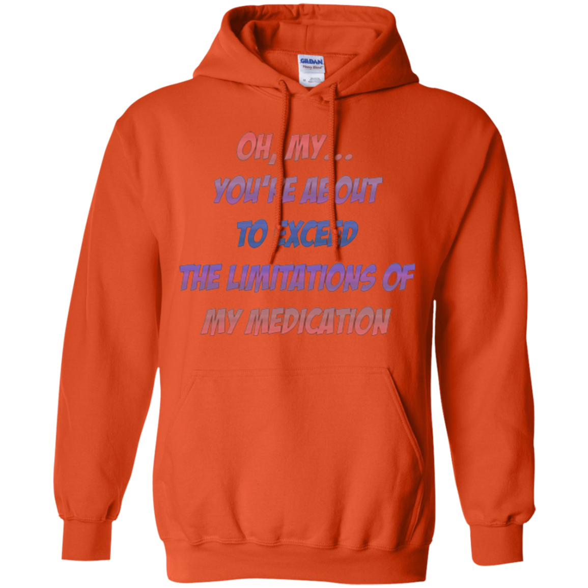 About To Exceed The Limitations Of My Medication T-Shirt