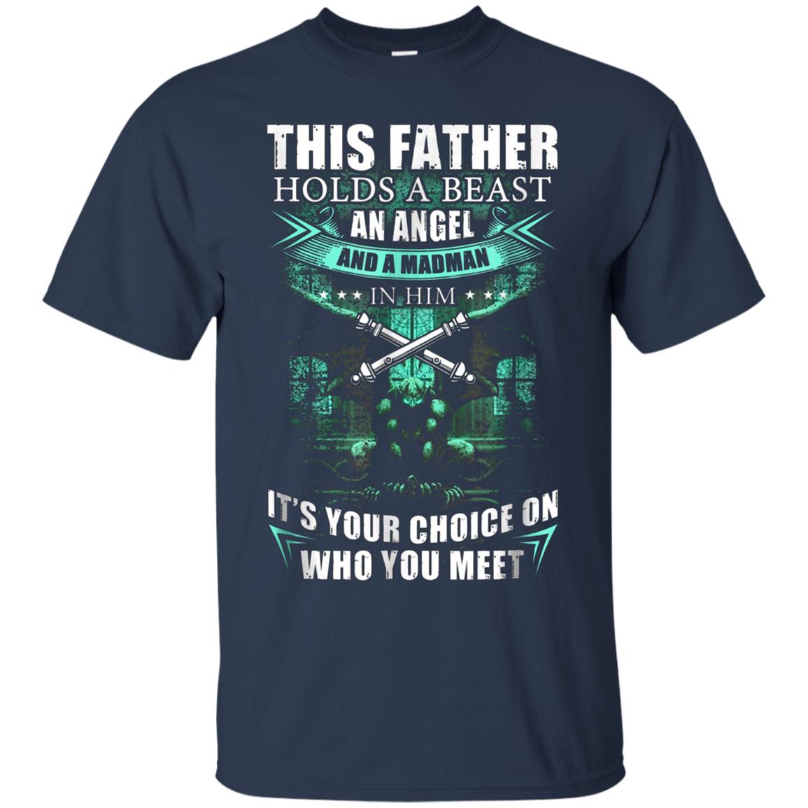 Artilleyman T-shirt , this father holds a beast an angel and