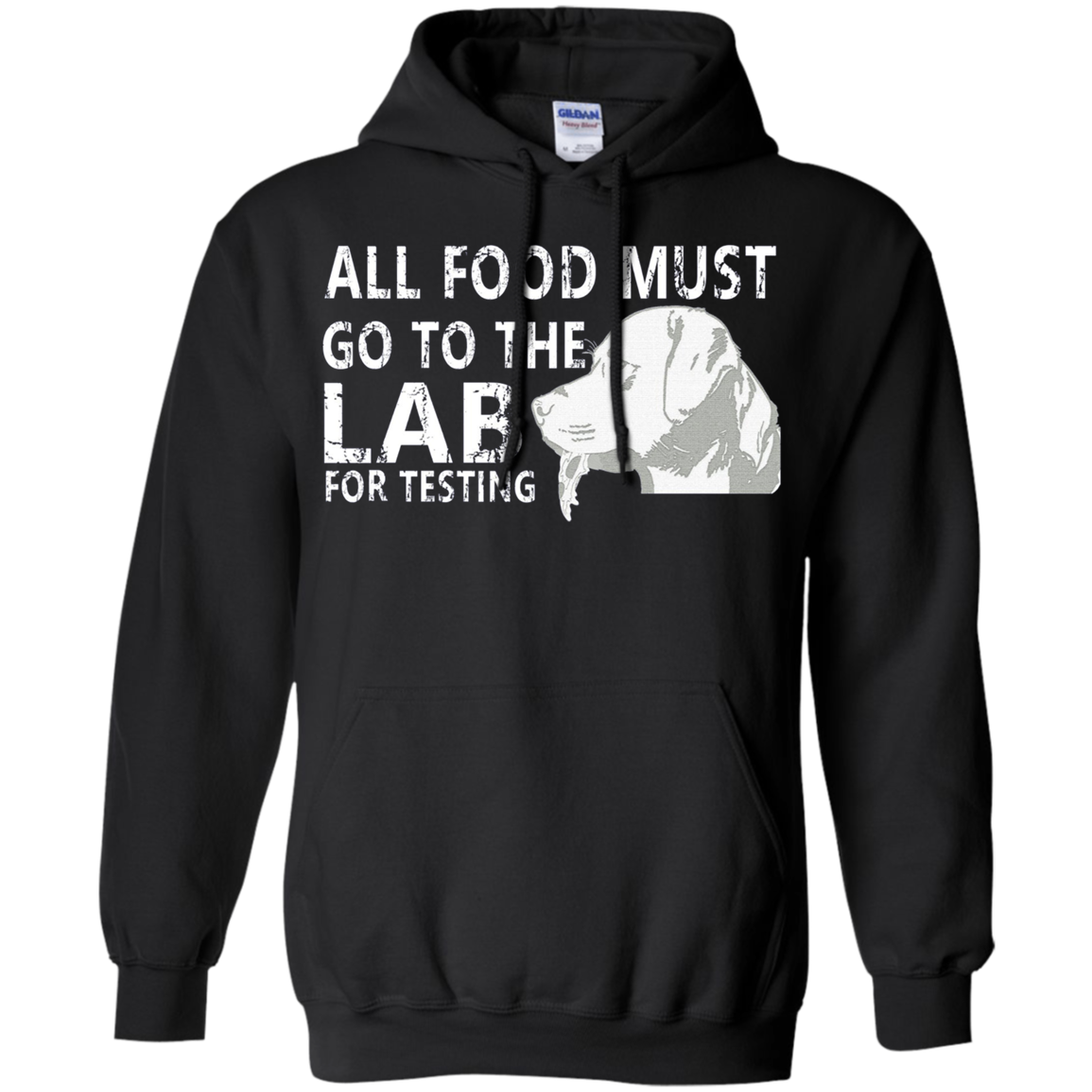 All Food Must Go To The Lab For Testing Dog Gift T-Shirt