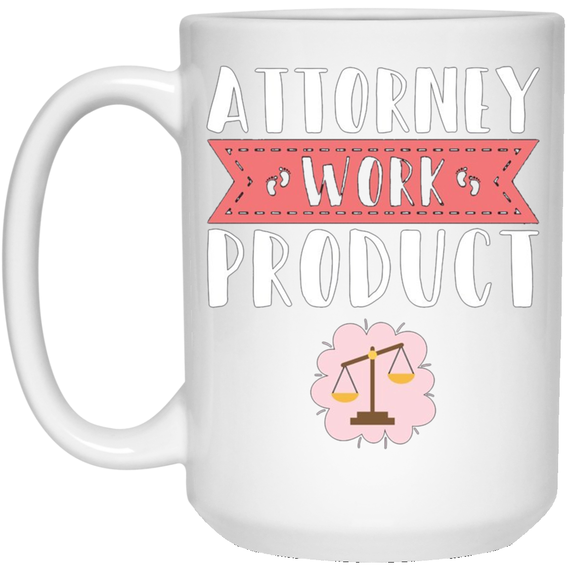 Attorney Work Product Shirt Long Sleeve Pregnancy