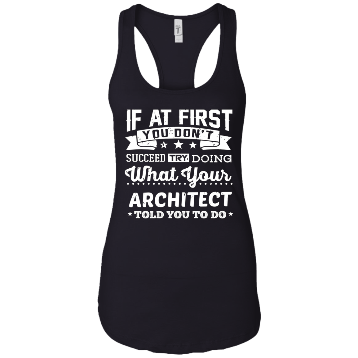 Architect Shirt If You Don't Succeed Funny Architecture Gift