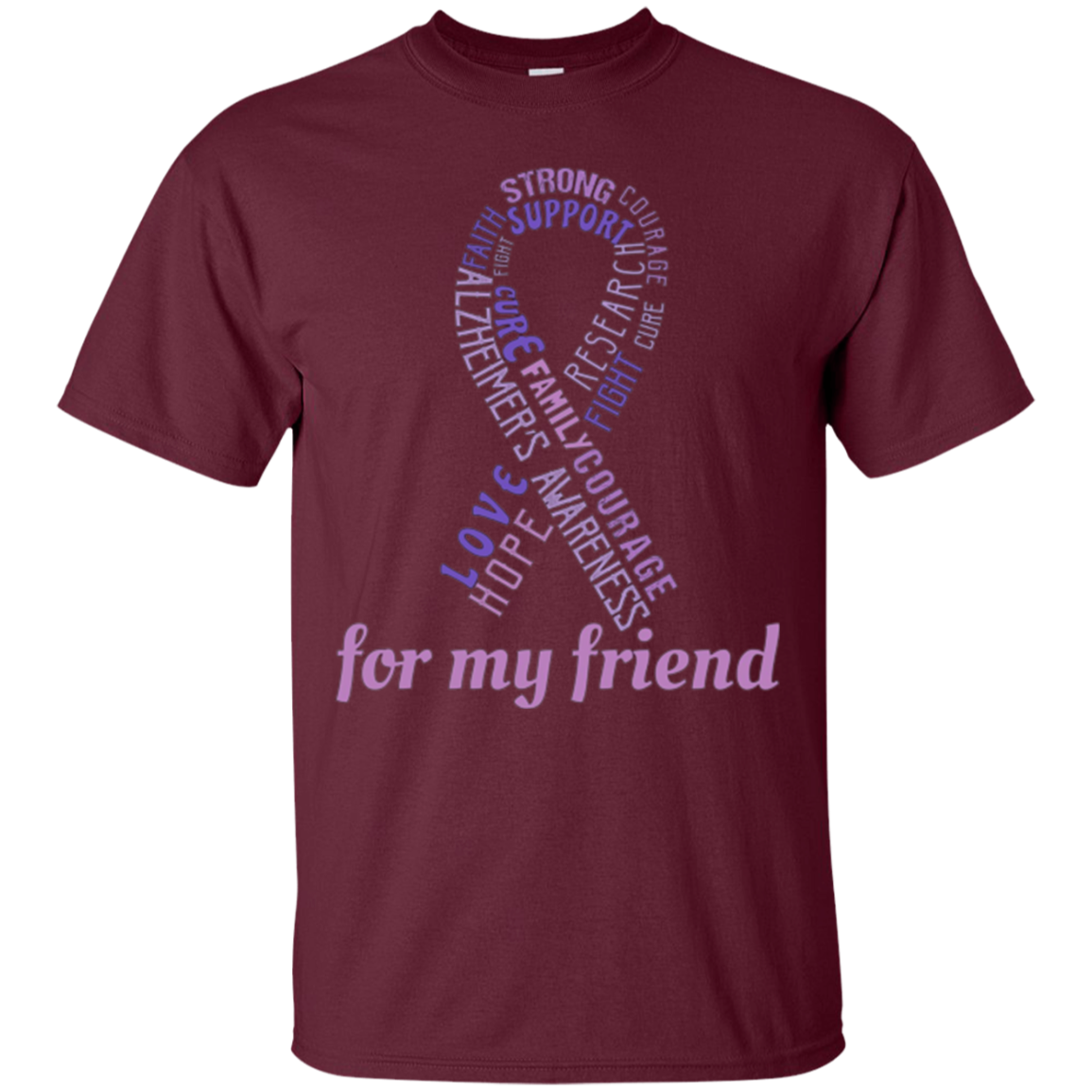Alzheimer's Awareness T-Shirt For My Friend