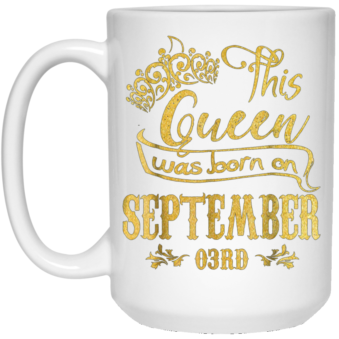 A Queen Was Born In September 3rd. Happy Birthday To Me!