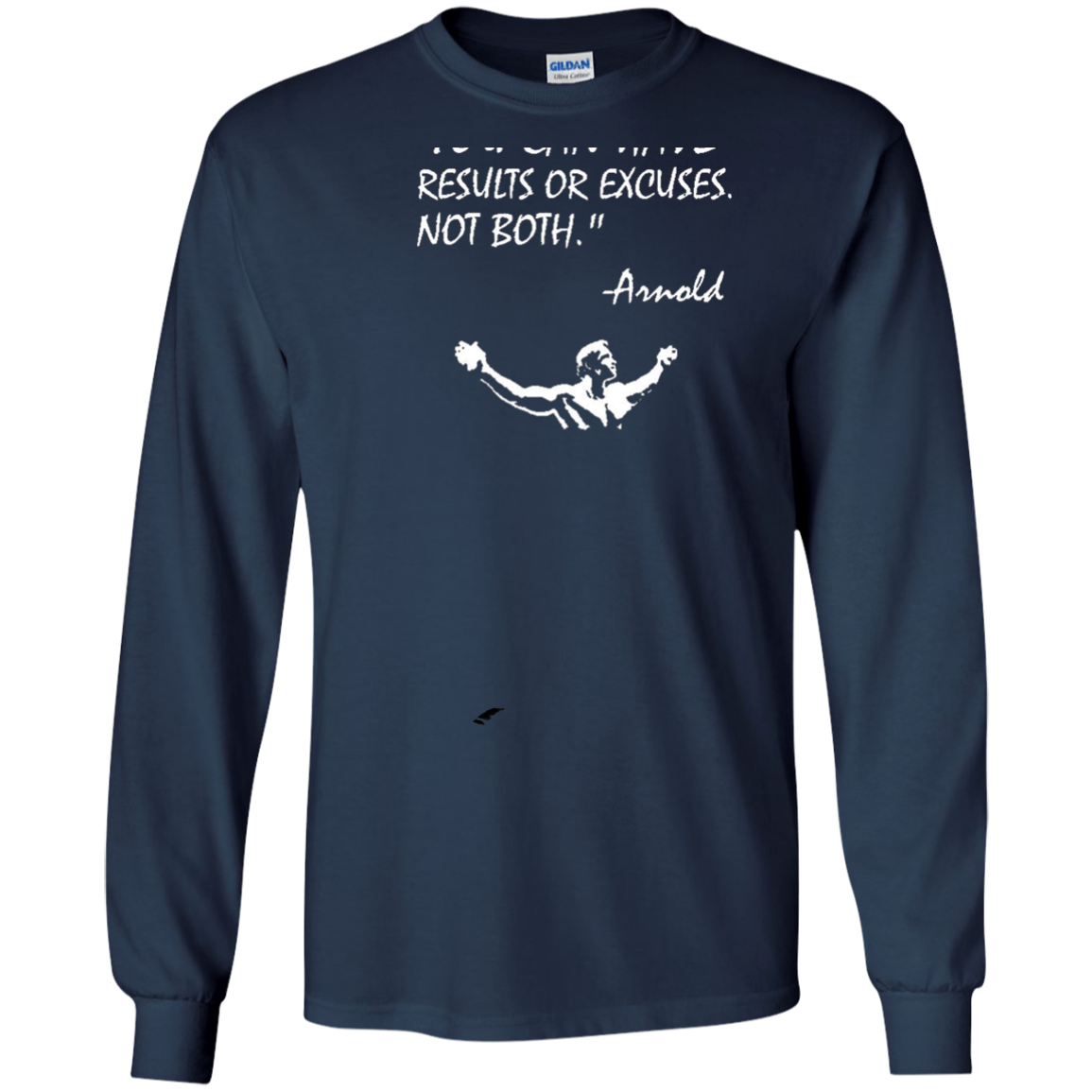 Arnold Quote Results or Excuses Conquer Gym Lifting Workout Mens T Shirt