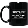 Image of Architectural Historian Facade Humor T-shirt
