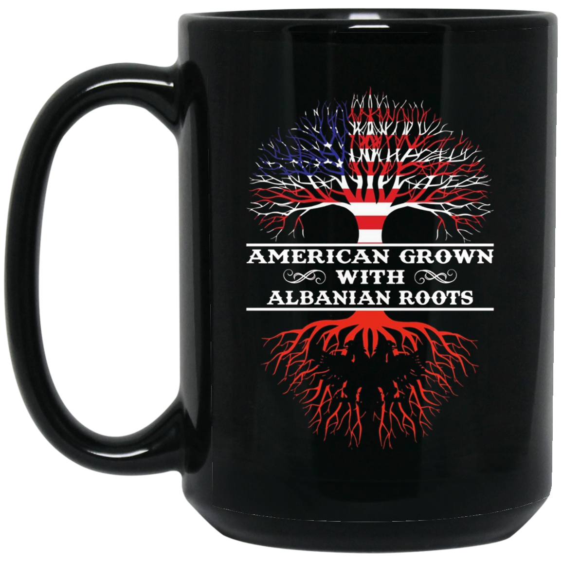 American Grown With ALBANIAN Roots Tee Shirt