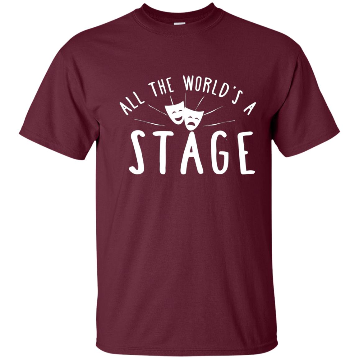 All the World's a Stage Drama Masks Theatre T-Shirt