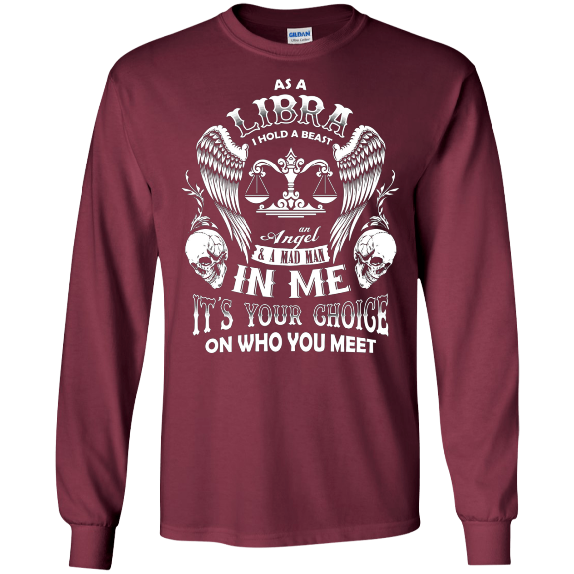 As A Libra I Hold A Beast And An Angel In Me Shirt