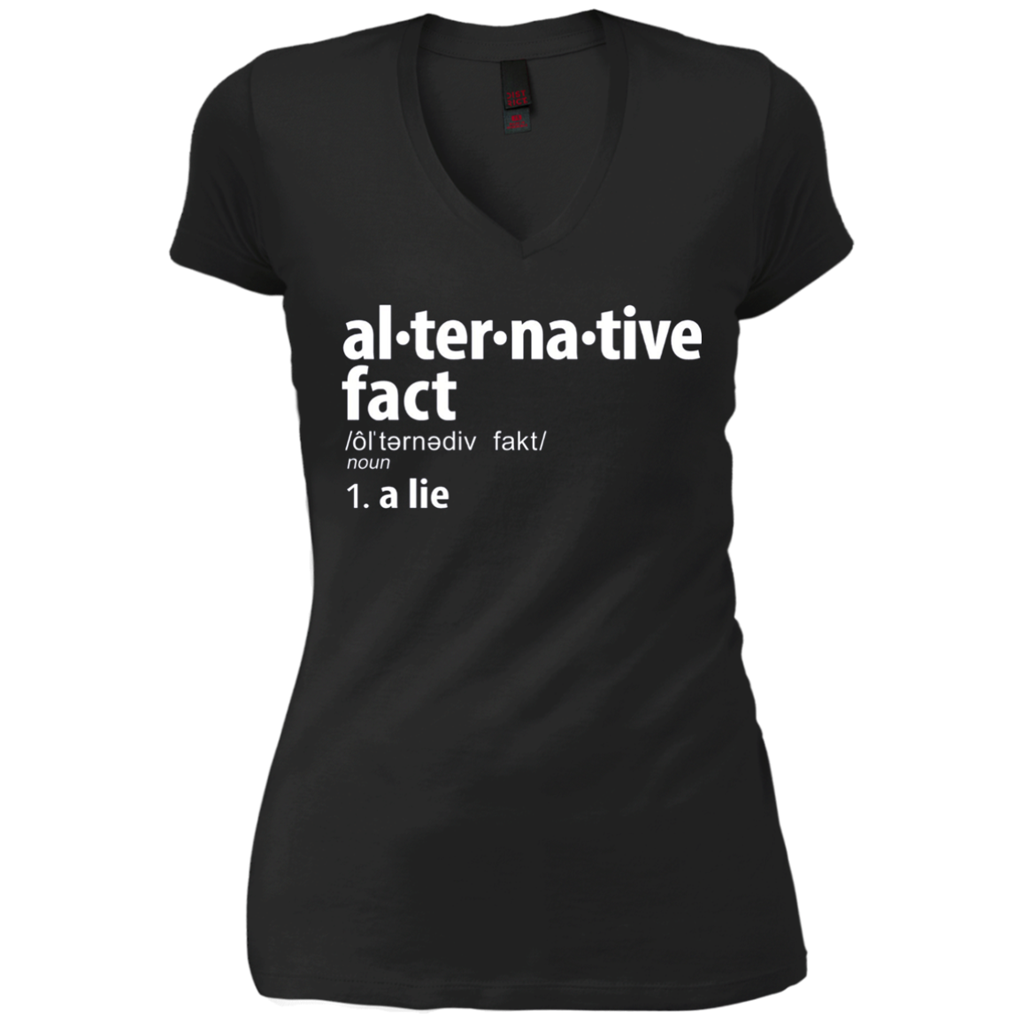 Alternative Facts Definition T-Shirt