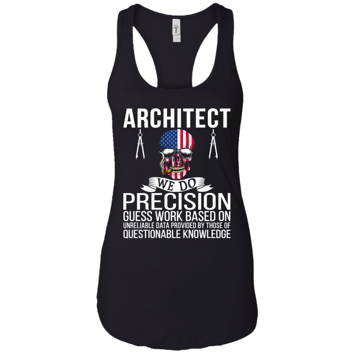 Architect Shirt - Architect We Do Precision Guess Work