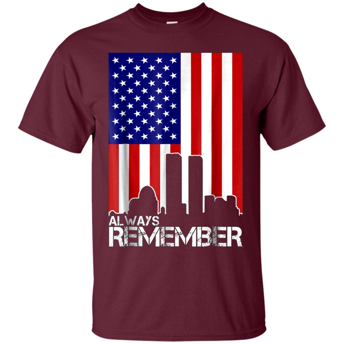 Always Remember T-Shirt