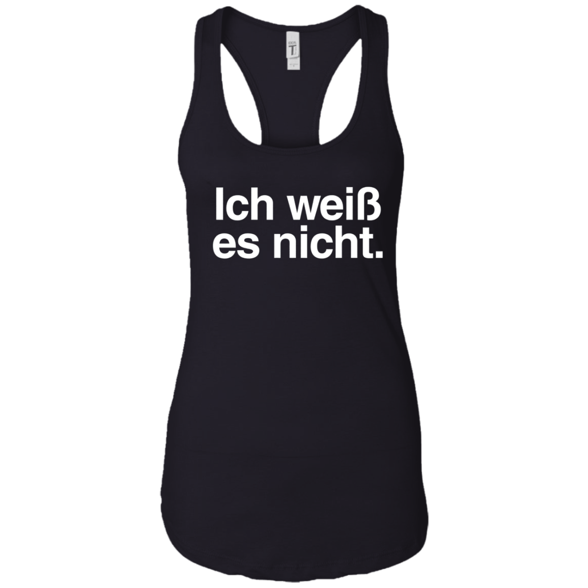 "Ich Weiss Es Nicht" Funny German Teacher Student Shirt