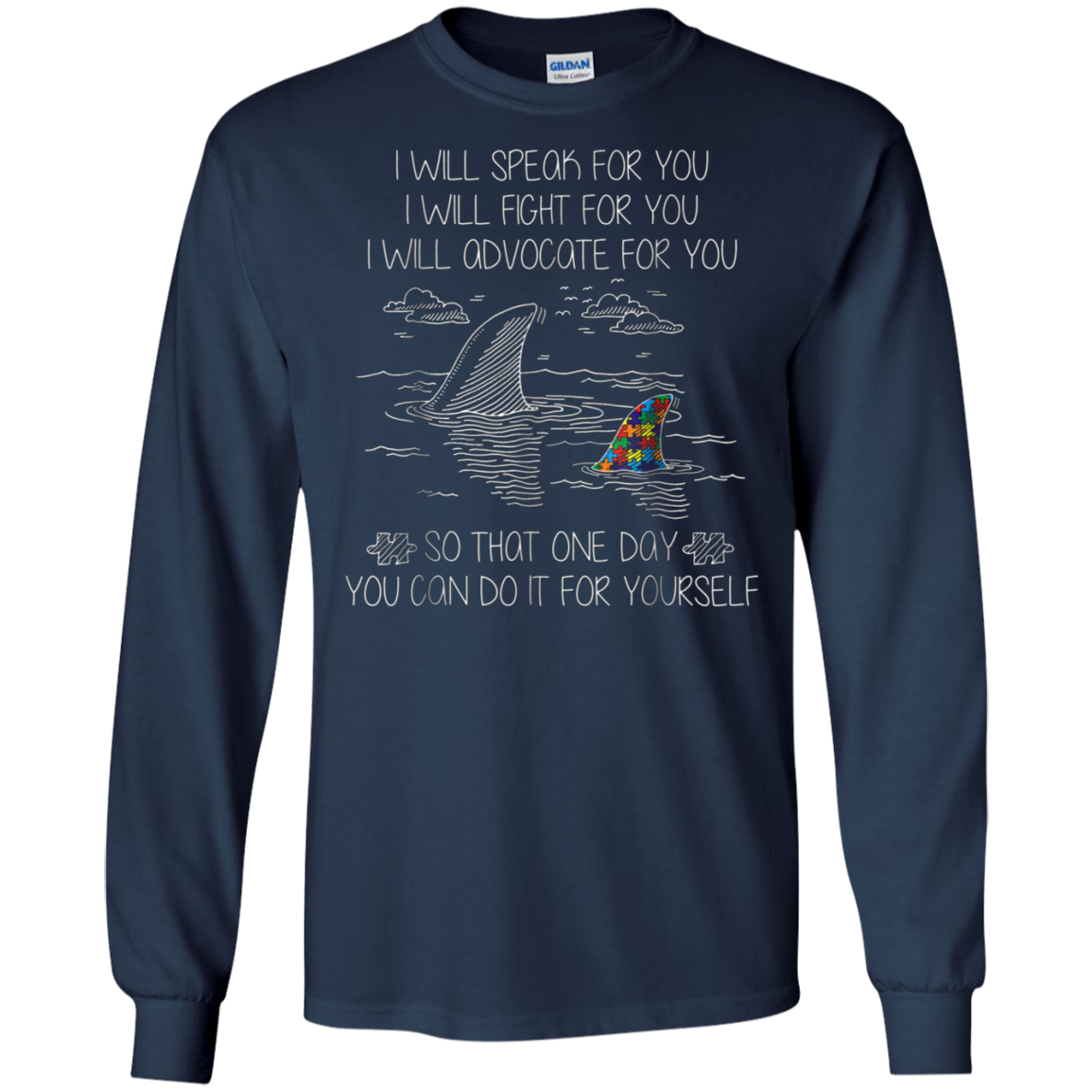 Autism Shark T-shirt I Will Speak Fight Advocate For You