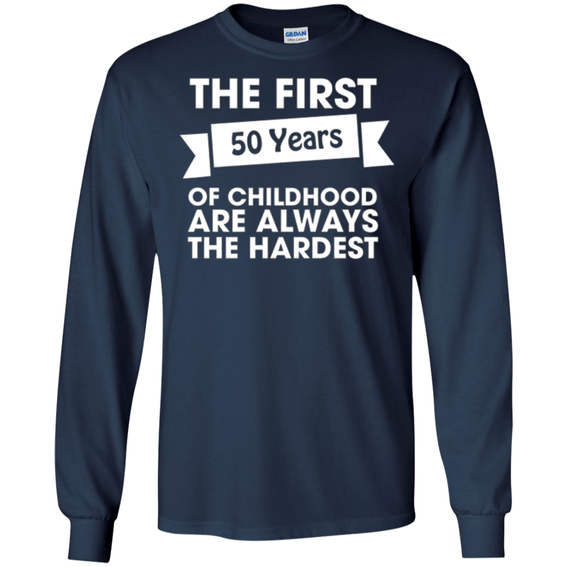 50th Birthday Funny Tshirt | The First Fifty Are The Hardest