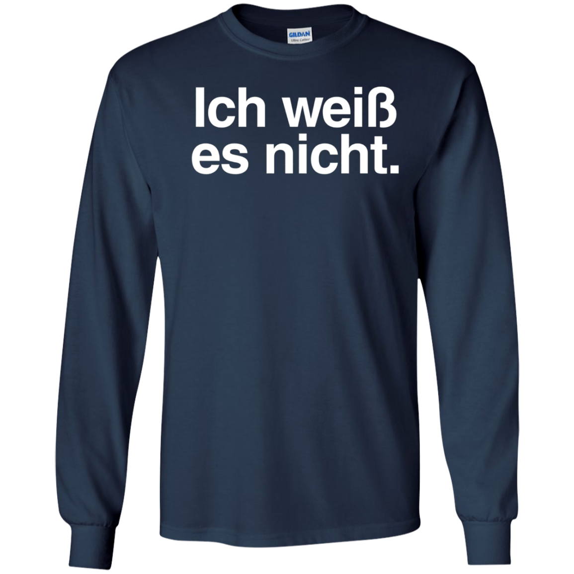 "Ich Weiss Es Nicht" Funny German Teacher Student Shirt