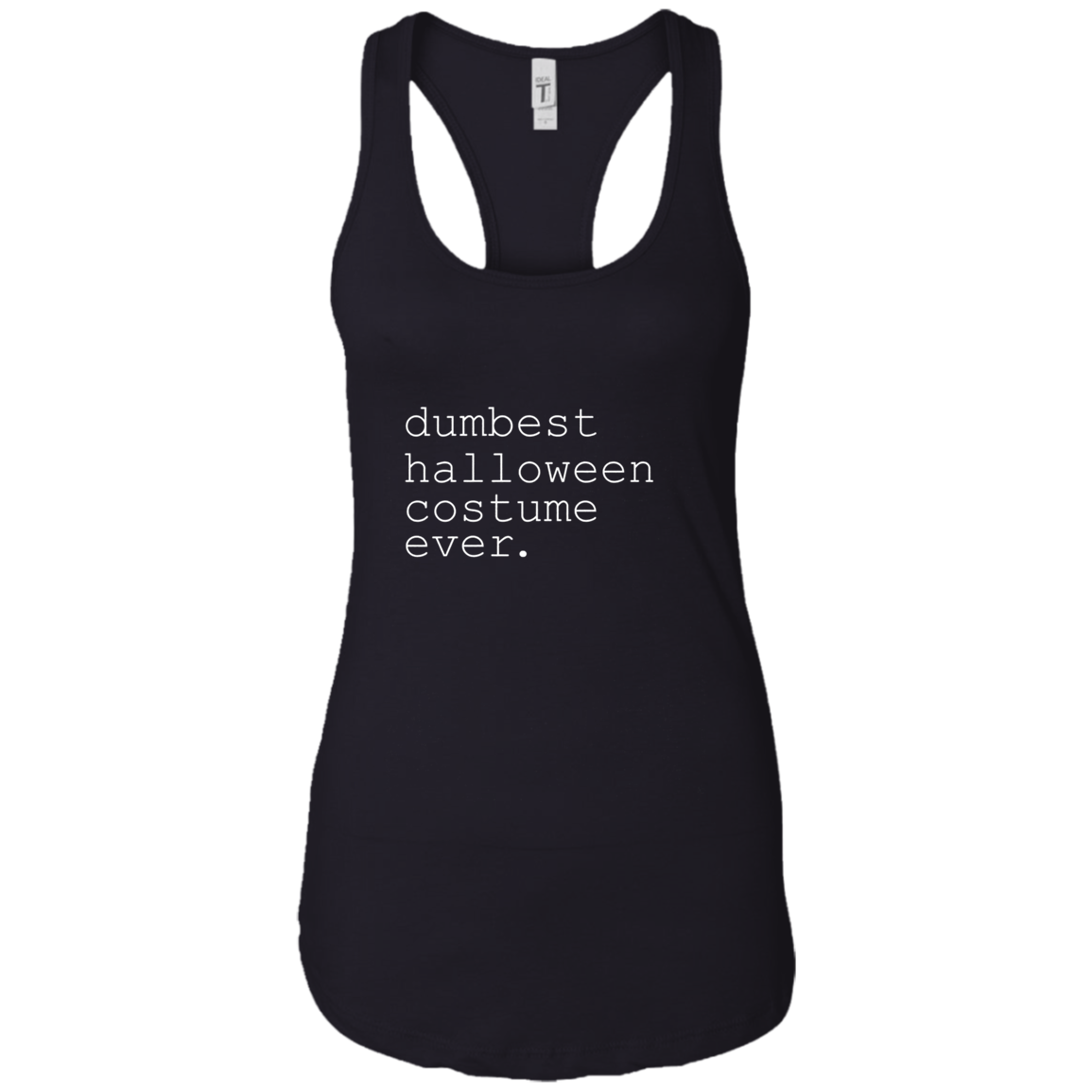 "dumbest halloween costume ever." Funny Holiday Shirt