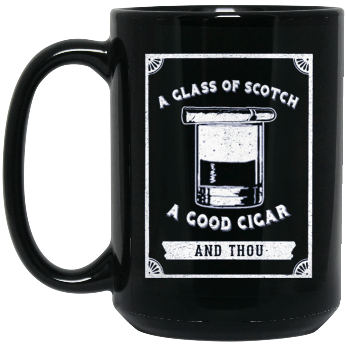 Un verre de scotch, un bon cigare et toi T-shirt à manches longues