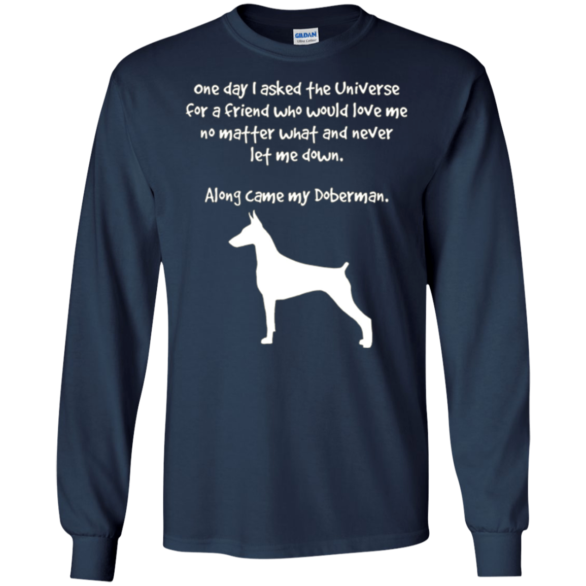 Along Came My Doberman Fun T-Shirt For Dog Lovers