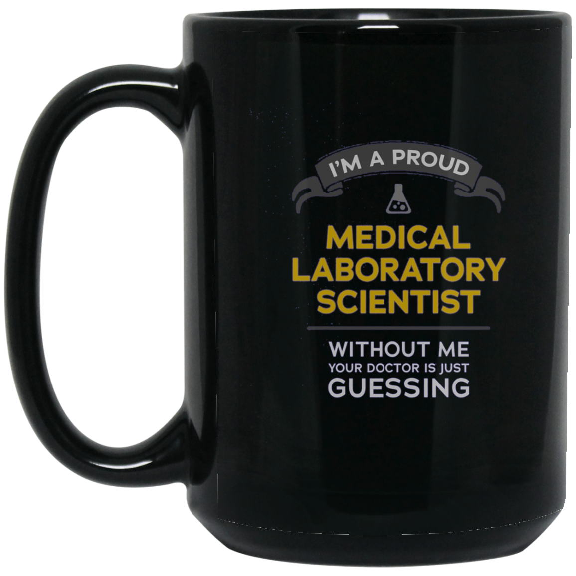 "Medical Laboratory Scientist: Doctor is Guessing" t-shirt