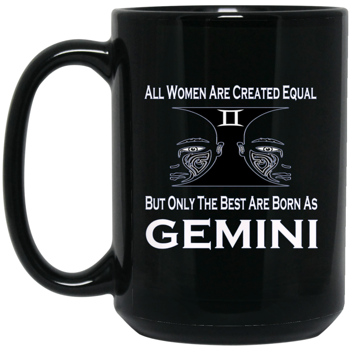 All Women Created Equal But Only The Best Are Born As Gemini