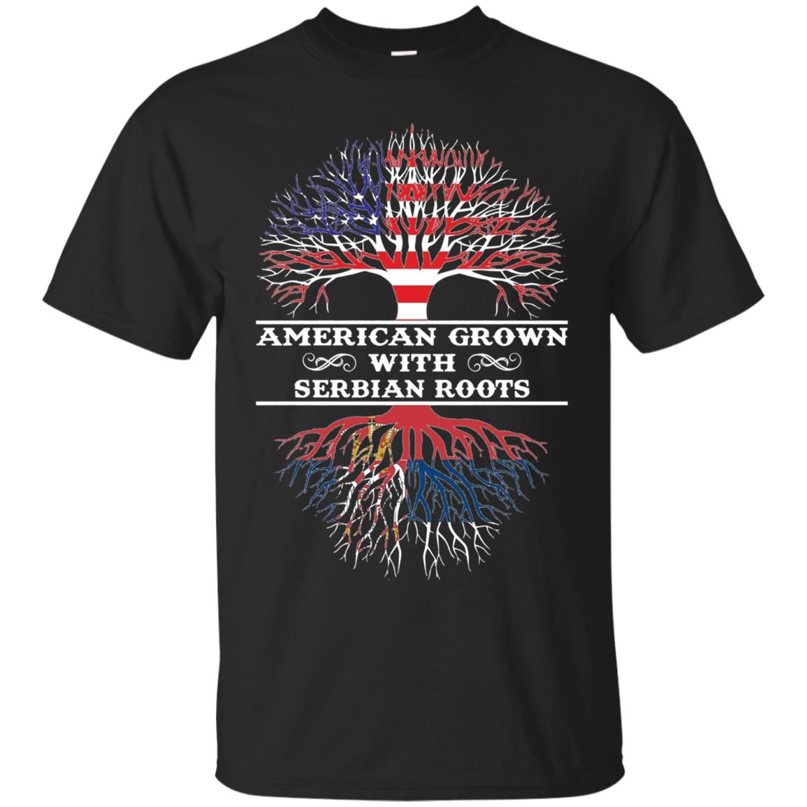 American Grown With Serbian Roots Tee Shirt