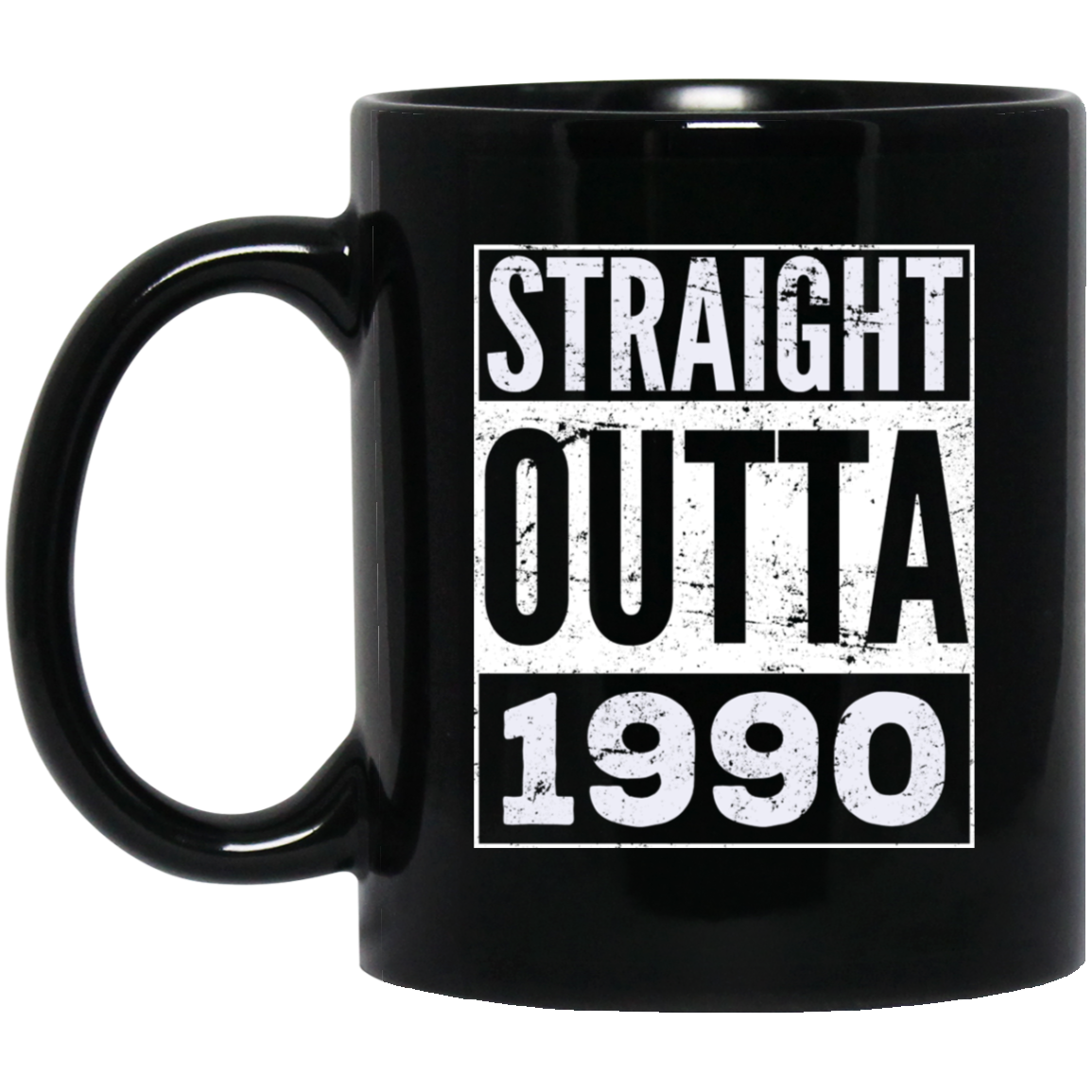 Adult Straight Outta 1990 T-Shirt Funny Birthday