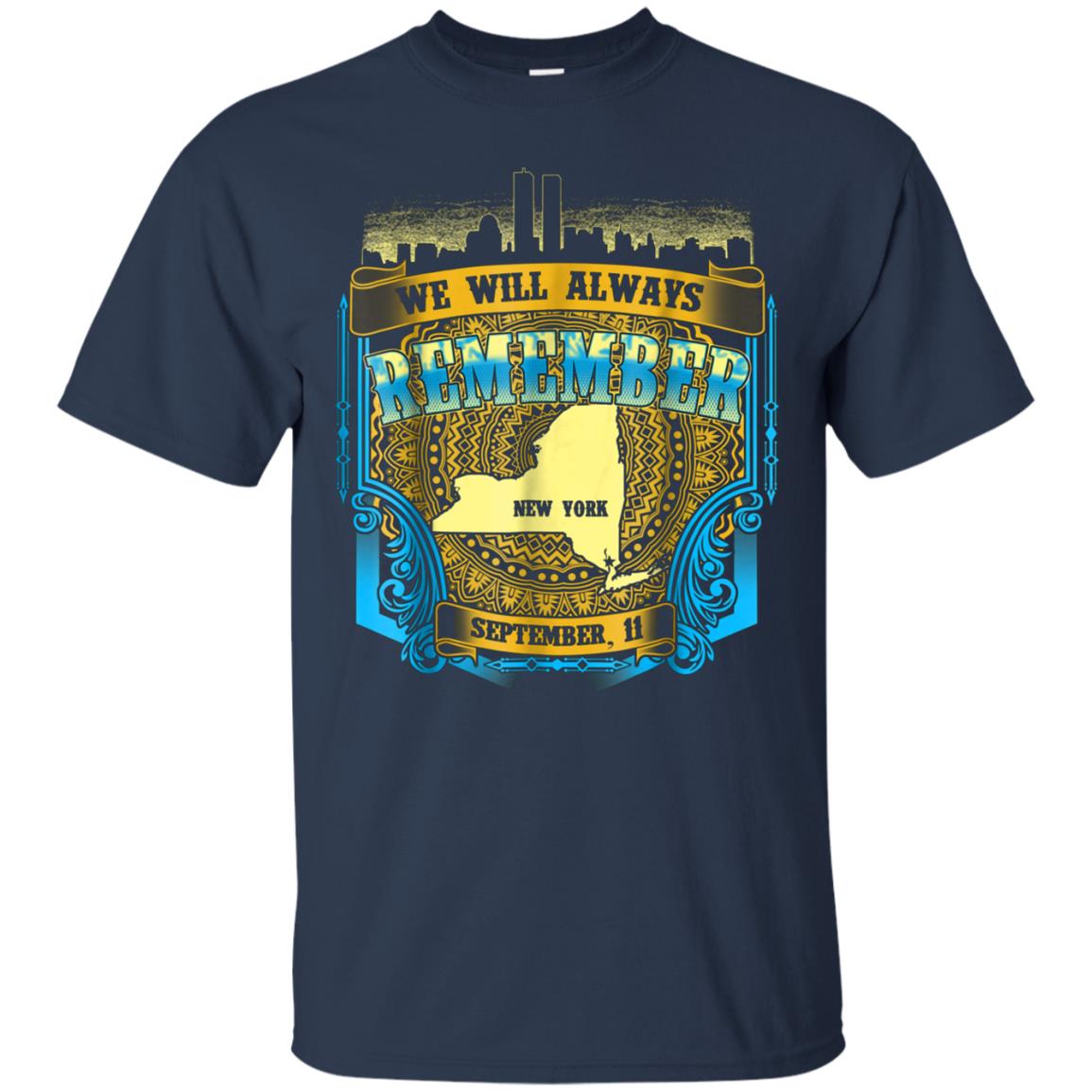 Always Remember Sept 11th Patriot Day T-shirt