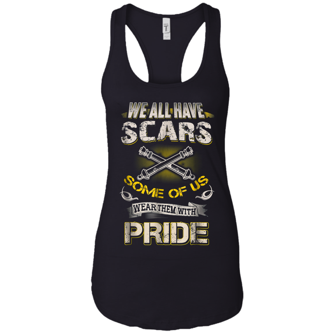 Artilleryman T-shirt, We All Have Scars Wear Them With Pride