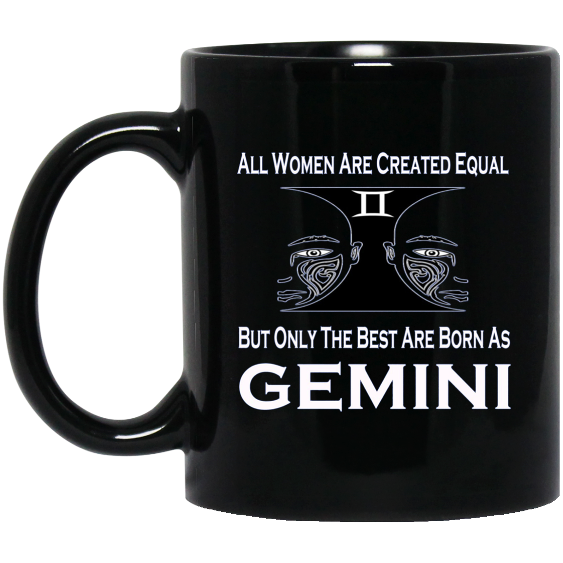 All Women Created Equal But Only The Best Are Born As Gemini