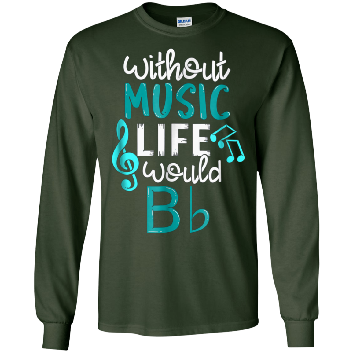 Without Music Life Would B Flat T-Shirt - Funny Music