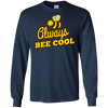 Image of ALWAYS BEE COOL fun beekeeper animal & insect gift T-Shirt