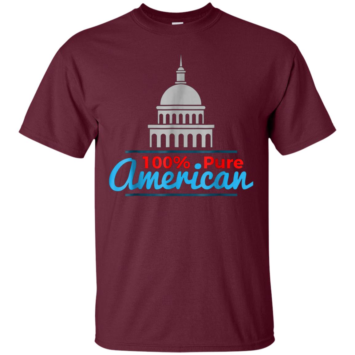 100% Pure American Proud Artwork T Shirt USA Citizen Gift