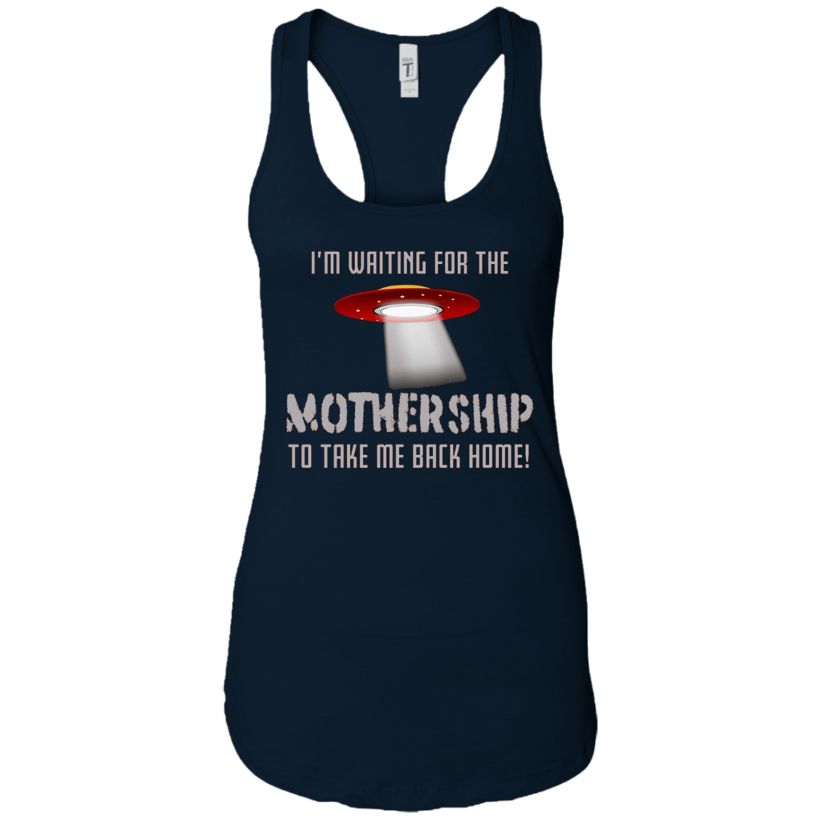 "I'm waiting for the Mothership" funny Ufo t-shirt
