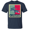 Image of A Litigator T-Shirt Law  Funny Legal Attorney Lawyer