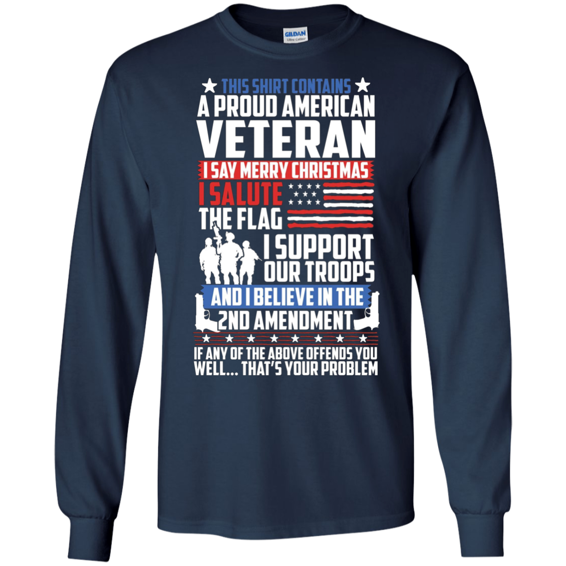 A Proud American Veteran Support Guns Troops Flag LS Shirt